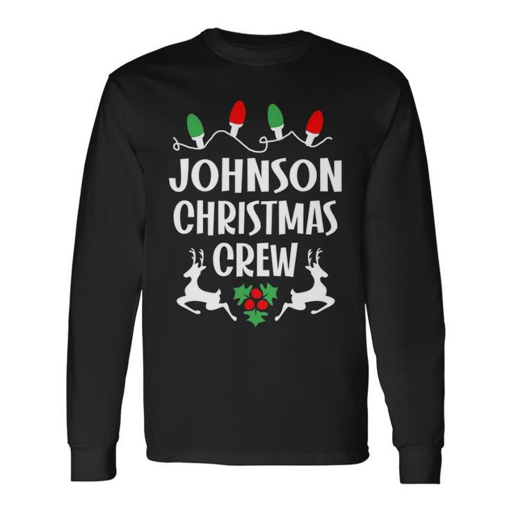 Johnson Name Christmas Crew Johnson Long Sleeve T-Shirt