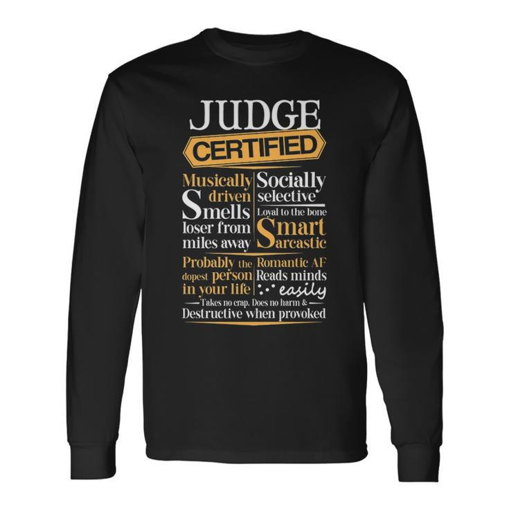 Judge Name Certified Judge Long Sleeve T-Shirt