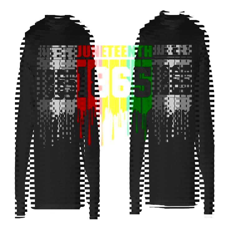 Junenth 1865 African Flag Color Celebrate Junenth Long Sleeve T-Shirt
