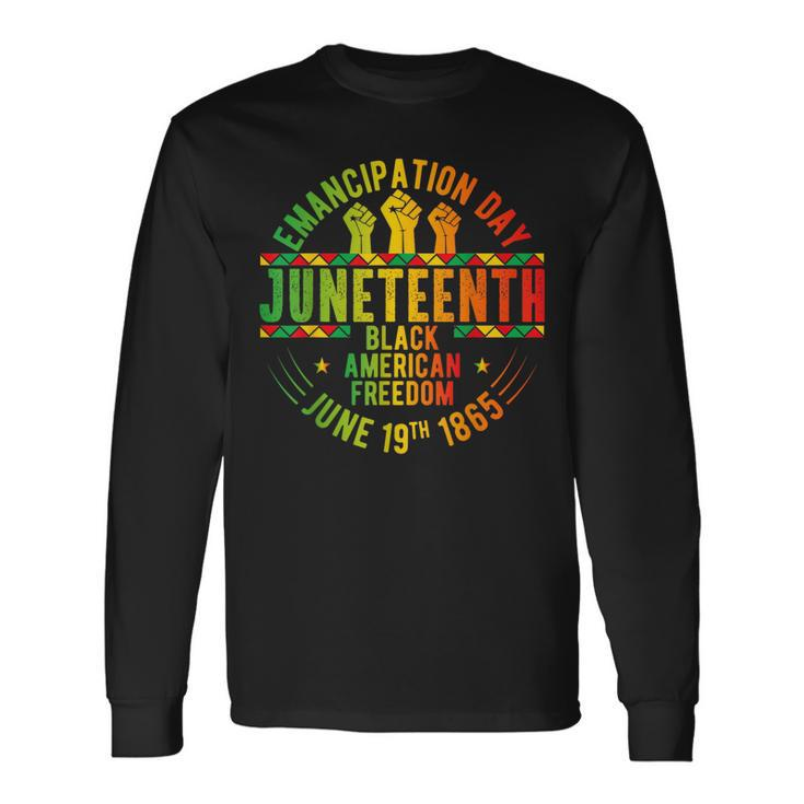 Junenth 1865 Celebrate Independence Day Of Bold Black Long Sleeve T-Shirt T-Shirt