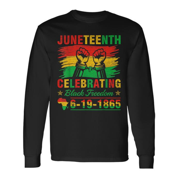 Junenth Breaking Every Chain 1865 Black American Freedom Long Sleeve T-Shirt