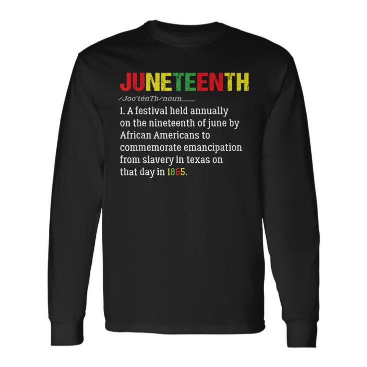 Junenth Difenition Black History Month Pride Pride Month Long Sleeve T-Shirt T-Shirt