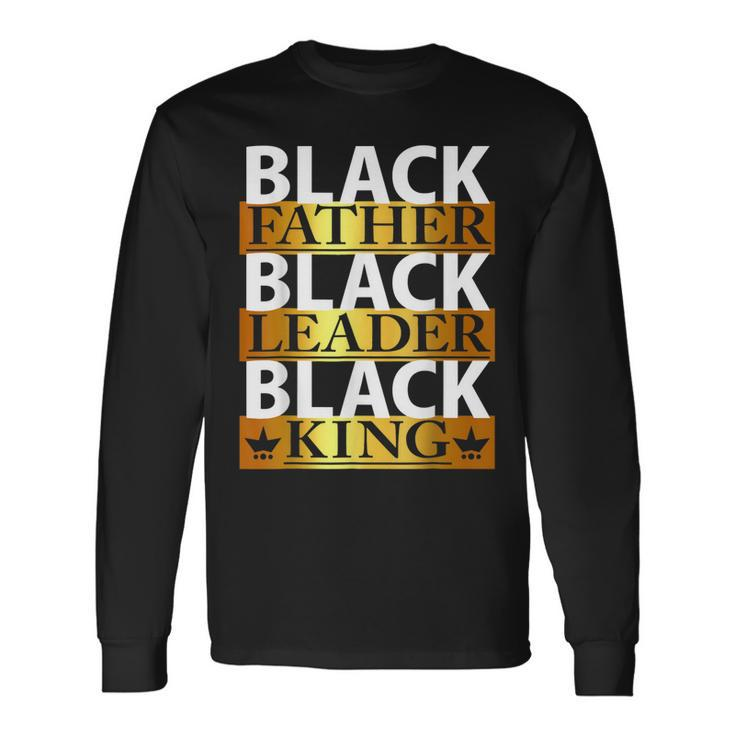 Junenth Fathers Day Black Father Black King American Long Sleeve T-Shirt T-Shirt