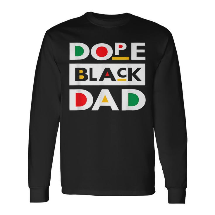 Junenth June 19 1865 Dope Black Dad Father Day 19Th June Long Sleeve T-Shirt T-Shirt