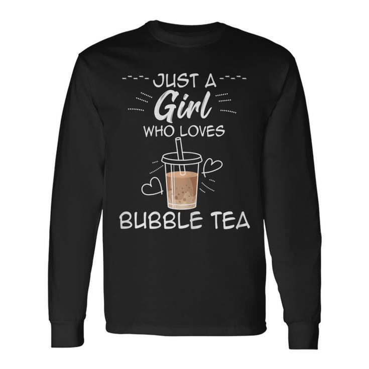Just A Girl Who Loves Bubble Tea Cute Boba Milk Tea Long Sleeve T-Shirt T-Shirt