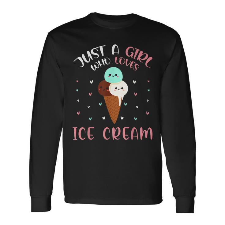 Just A Girl Who Loves Ice Cream Lover Cute Summer Vacation Long Sleeve T-Shirt T-Shirt