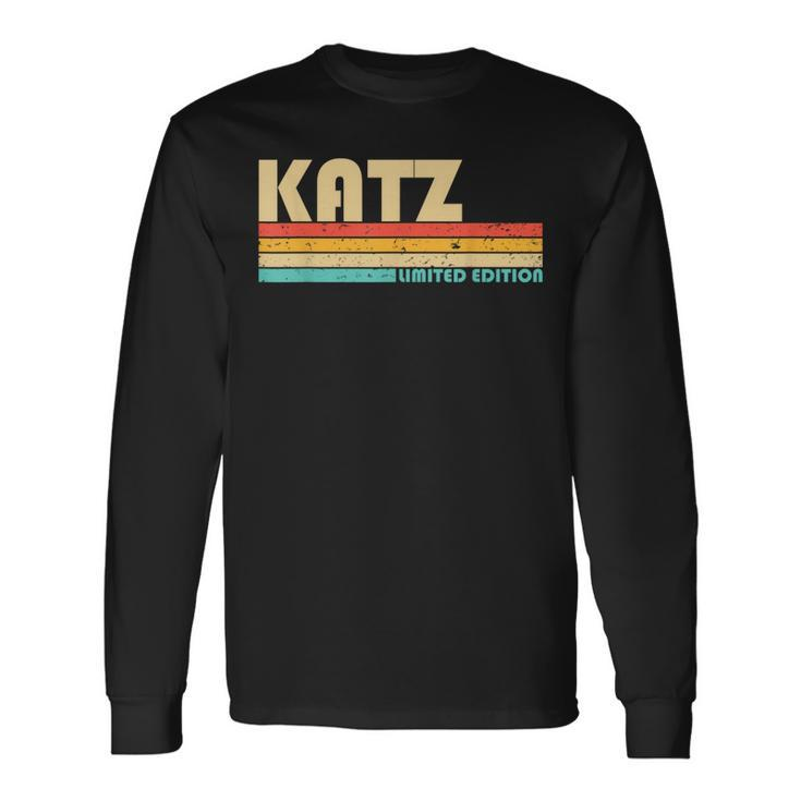Katz Surname Retro Vintage 80S 90S Birthday Reunion 90S Vintage Long Sleeve T-Shirt T-Shirt