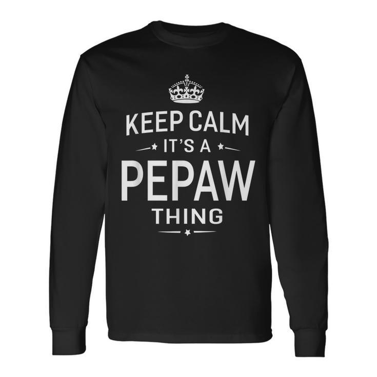 Keep Calm Its Pe Paw Thing Grandpa Long Sleeve T-Shirt T-Shirt