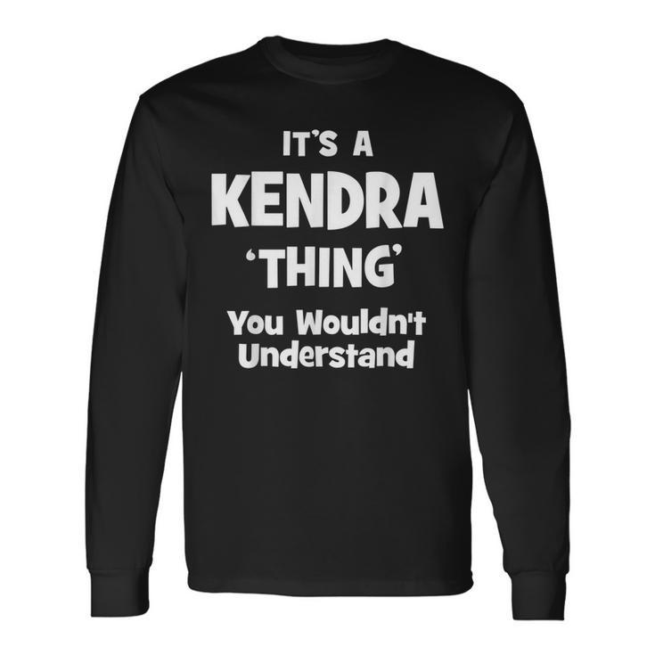 Kendra Thing Name Long Sleeve T-Shirt