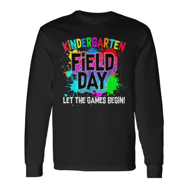 Kindergarten Field Day Let The Games Begin School Trip Long Sleeve T-Shirt T-Shirt