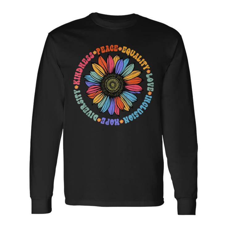 Kindness Peace Equality Love Hope Diversity Human Rights Long Sleeve T-Shirt