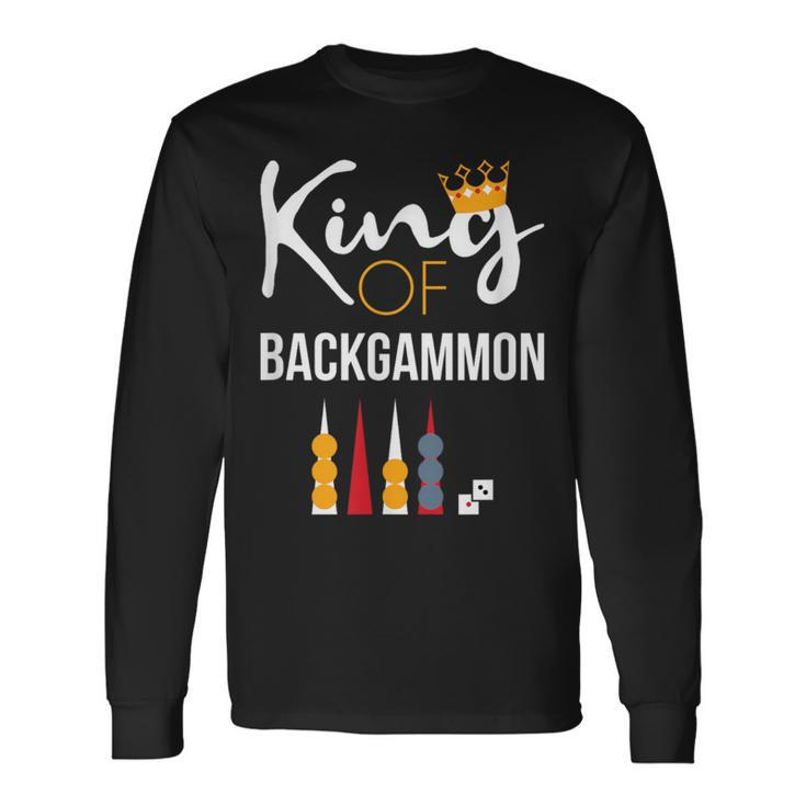 King Of Backgammon Board Game Backgammon Player Long Sleeve T-Shirt