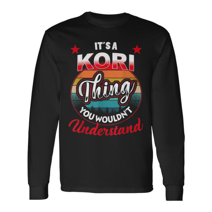 Kori Retro Name Its A Kori Thing Long Sleeve T-Shirt