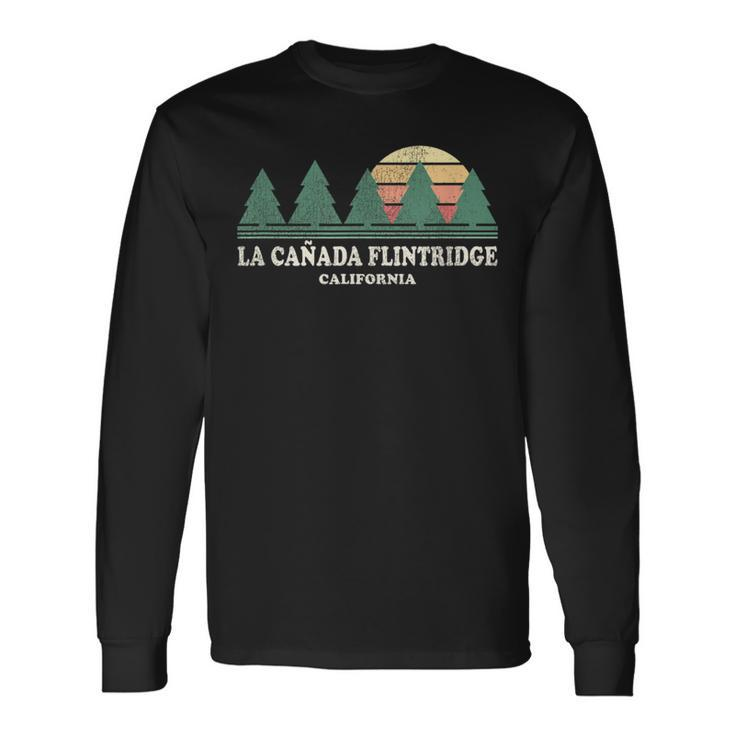 La Canada Flintridge Ca Vintage Throwback Retro 70S Desi Long Sleeve T-Shirt