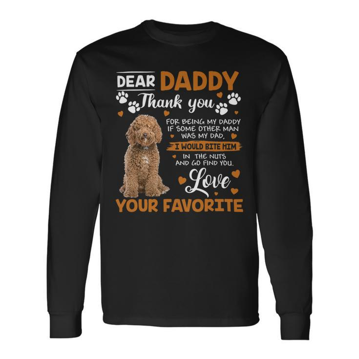 Labradoodle Dog Dear Daddy Thank You For Being My Daddy Long Sleeve T-Shirt
