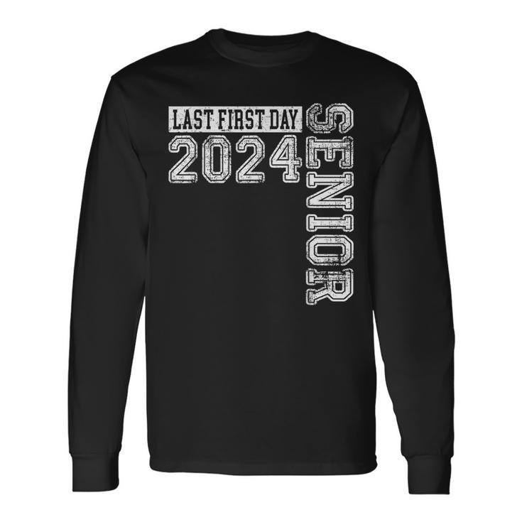 My Last First Day Senior Back To School 2024 Class Of 2024 Long Sleeve T-Shirt