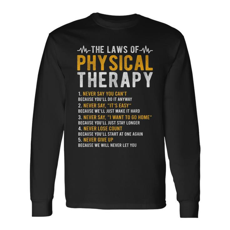 The Laws Of Physical Therapy – Physical Therapist Long Sleeve T-Shirt Gifts ideas
