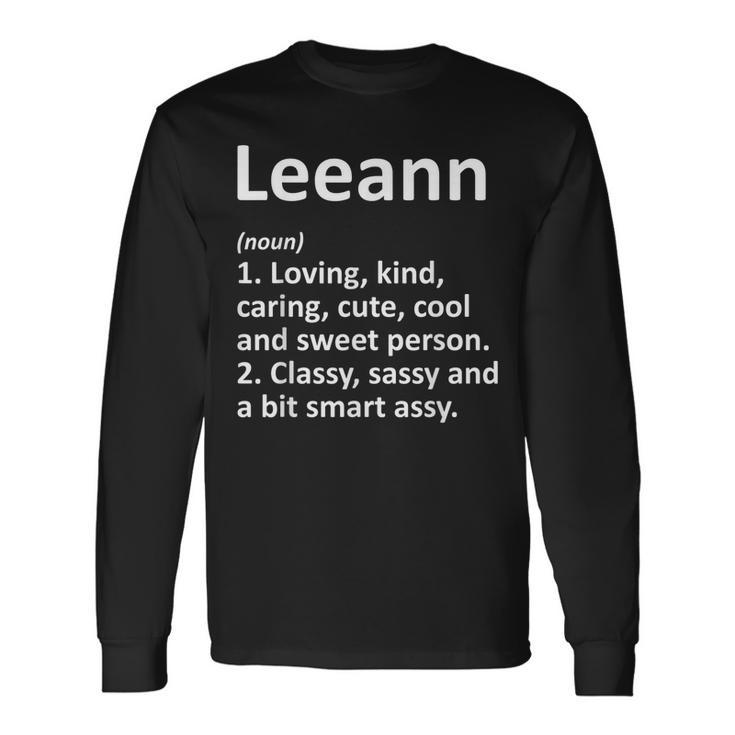 Leeann Definition Personalized Name Birthday Idea Definition Long Sleeve T-Shirt T-Shirt