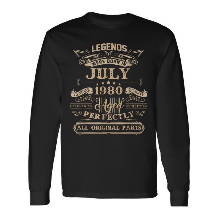 Legends Were Born In July 1980 43 Year Old Birthday Long Sleeve T-Shirt
