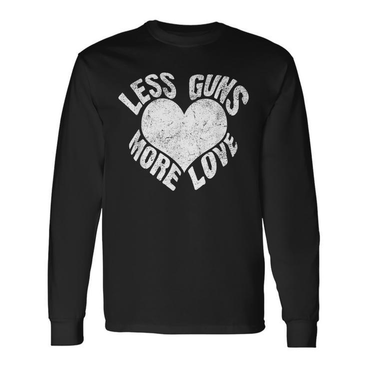 Less Guns More Love Hippie For Hippies Long Sleeve T-Shirt