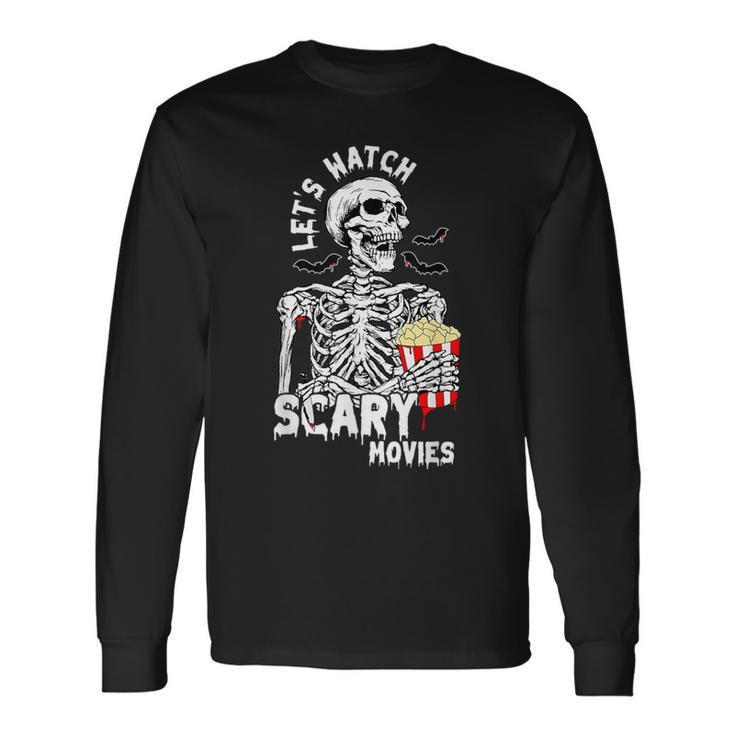 Let's Watch Scary Movies Skeleton Popcoin Halloween Costume Long Sleeve T-Shirt
