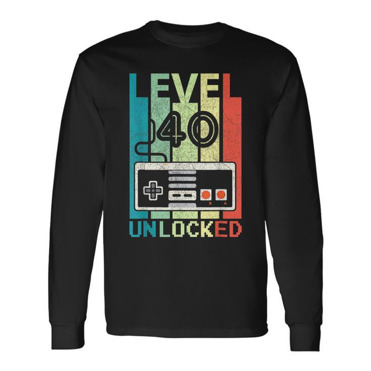 Level 40 Unlocked Video Gamer 40Th Birthday 40Th Birthday Long Sleeve T-Shirt T-Shirt
