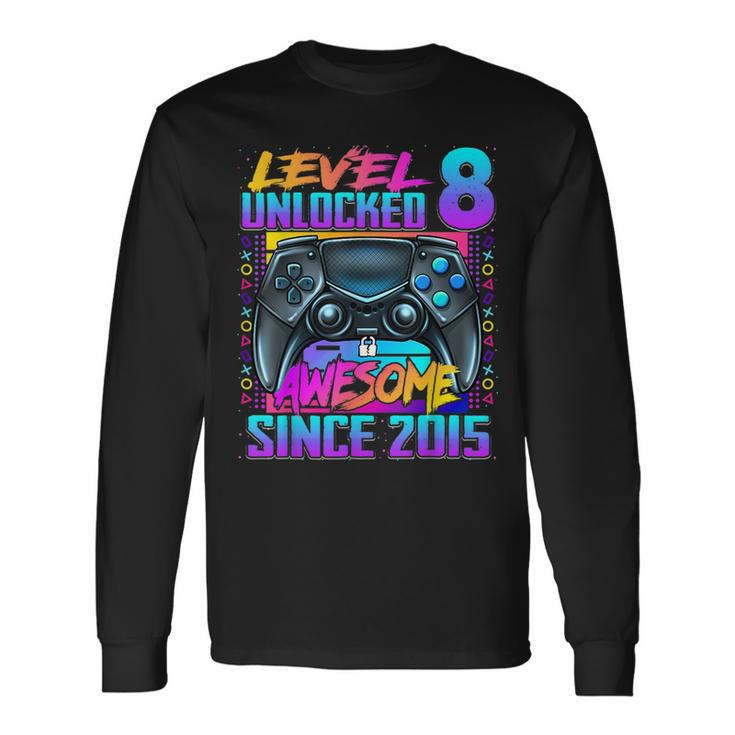 Level 8 Unlocked Awesome Since 2015 8Th Birthday Gaming Long Sleeve T-Shirt T-Shirt Gifts ideas