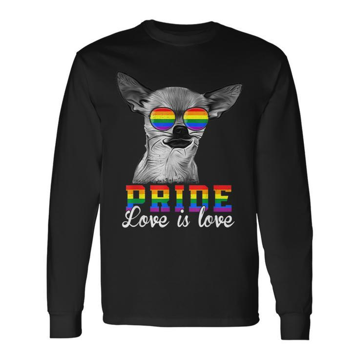 Lgbt Pride Love Is Love Chihuahua Dog Long Sleeve T-Shirt