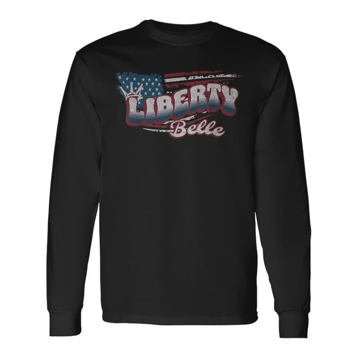 Liberty Belle July 4 American Usa Flag Crown Cute Patriotic Patriotic Long Sleeve T-Shirt T-Shirt