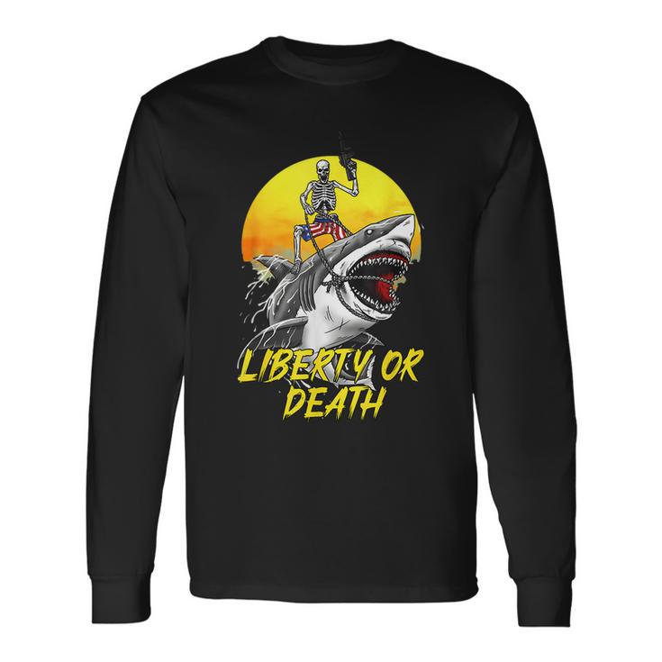 Liberty Or Death Vintage Skeleton Shark Patriotic Proud Long Sleeve T-Shirt