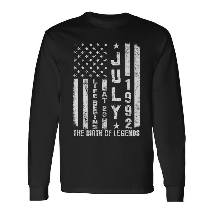 Life Begins At 29 Born In July 1992 The Year Of Legends Long Sleeve T-Shirt