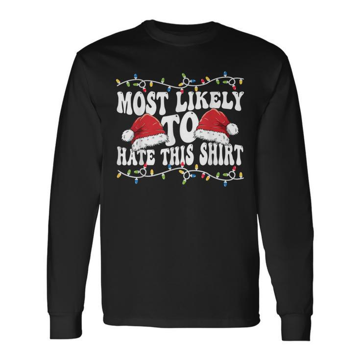 Most Likely To Hit This Matching Family Christmas Long Sleeve T-Shirt