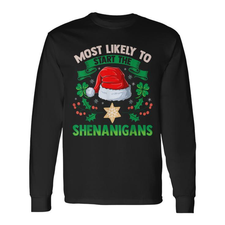 Most Likely To Start The Shenanigans Elf Christmas Long Sleeve T-Shirt Gifts ideas