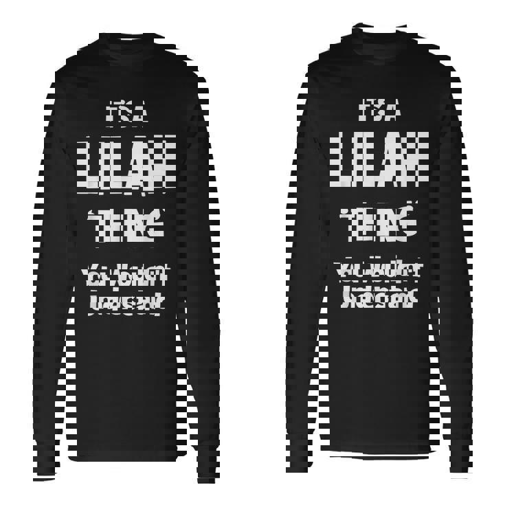 Lilah Thing Name Long Sleeve T-Shirt