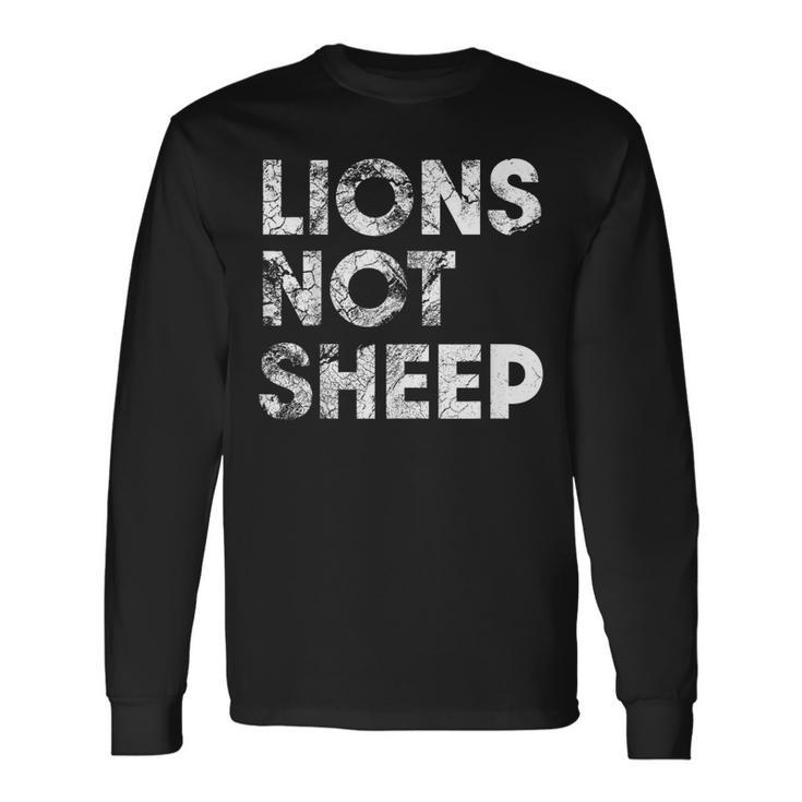 Lions Not Sheep Long Sleeve T-Shirt