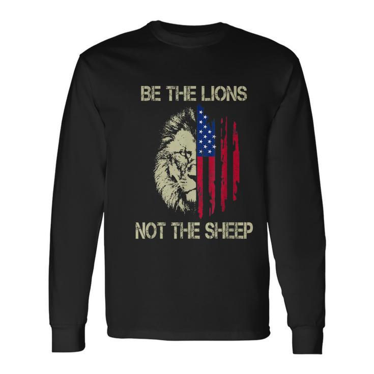Be The Lions Not The Sheep Long Sleeve T-Shirt