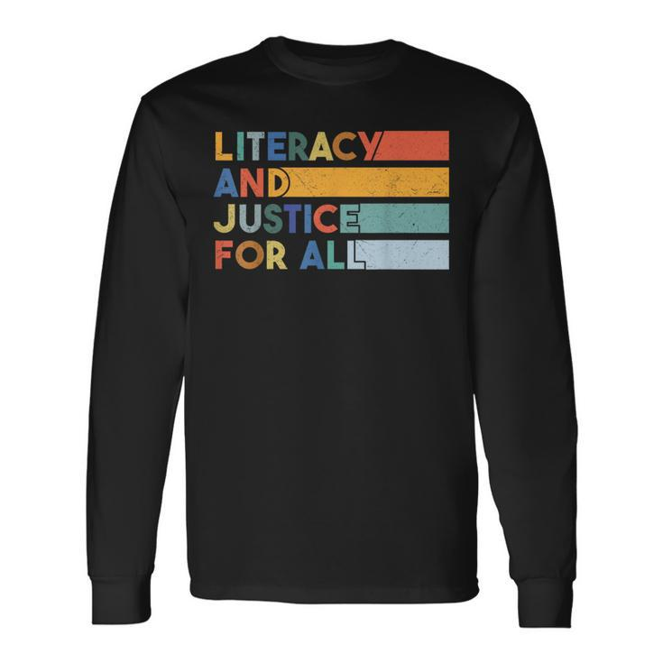 Literacy And Justice For All Protect Libraries Banned Books Long Sleeve T-Shirt
