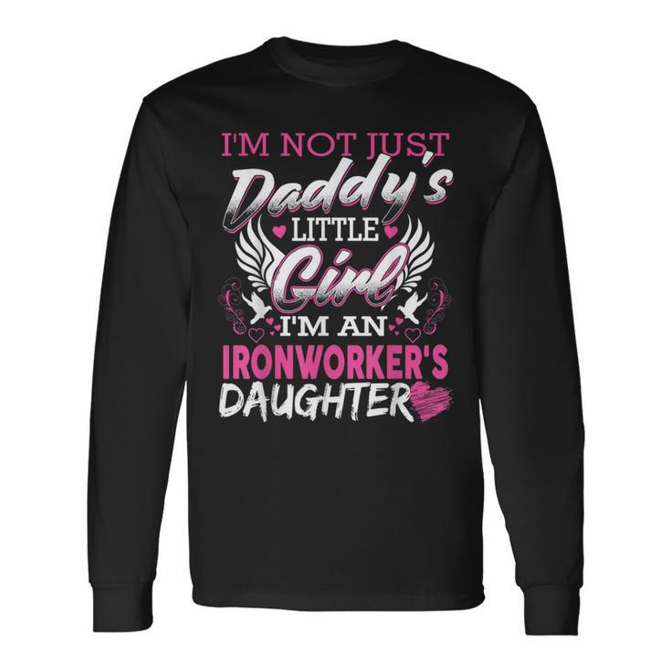 Little Daughter Girl Of Ironworker Dad Father Long Sleeve T-Shirt T-Shirt