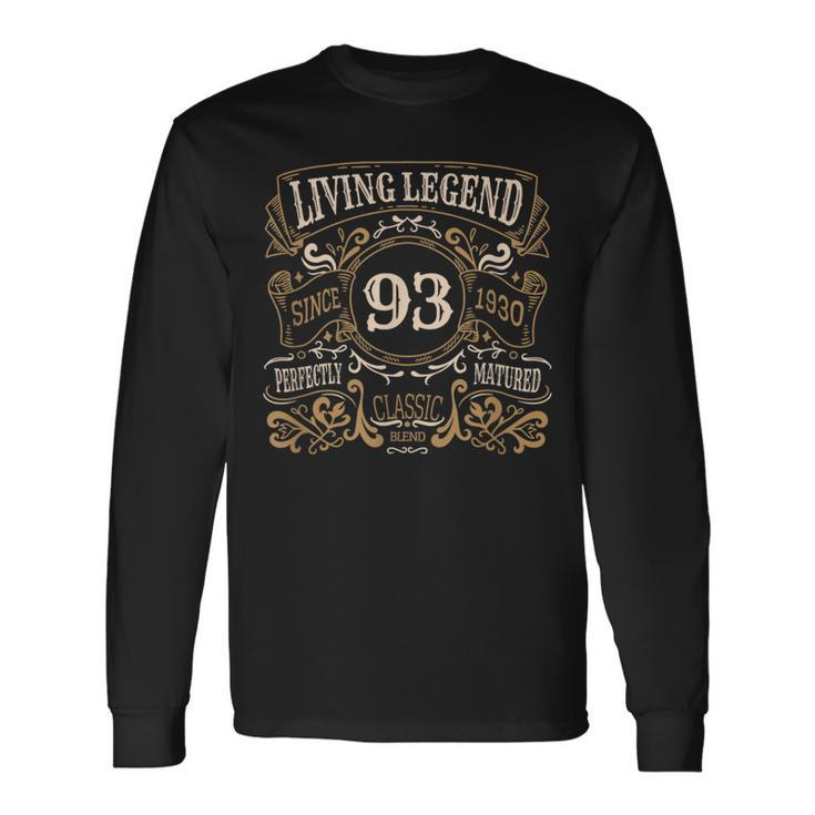 Living Legend 1930 93Rd Birthday Long Sleeve T-Shirt
