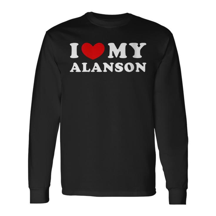 I Love My Alanson I Heart My Alanson Long Sleeve T-Shirt