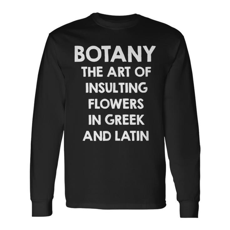 I Love Botany Science Student Proud Botanist Long Sleeve T-Shirt T-Shirt