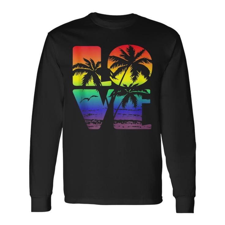 Love Is Love Gay Pride Lgbt Beach Long Sleeve T-Shirt