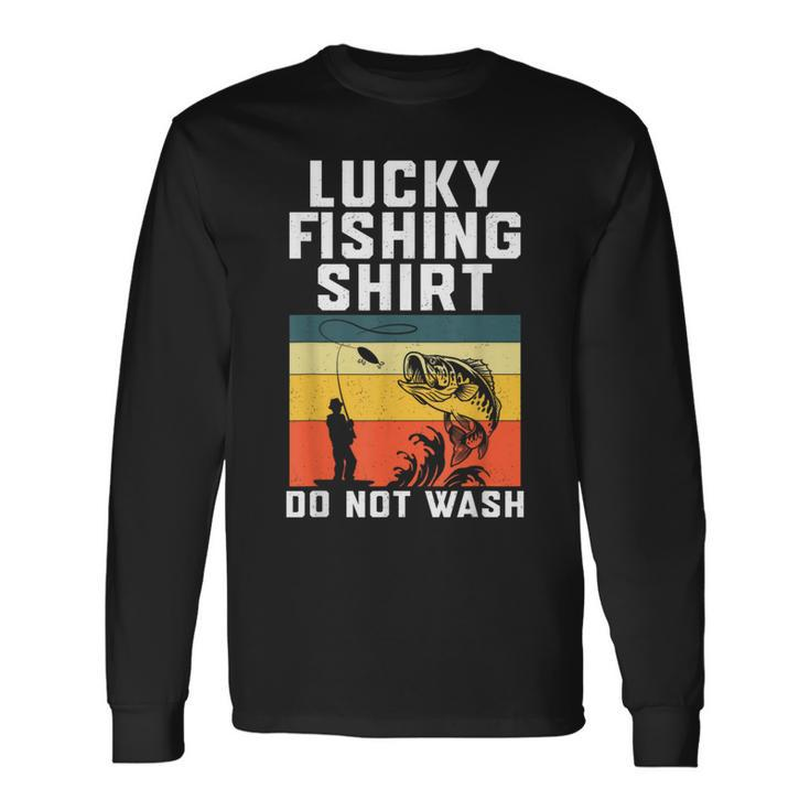 Lucky Fishing Do Not Wash Vintage Fishing Lover Gag Gag Long Sleeve T-Shirt T-Shirt