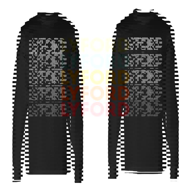 Lyford Texas Lyford Tx Retro Vintage Text Long Sleeve T-Shirt