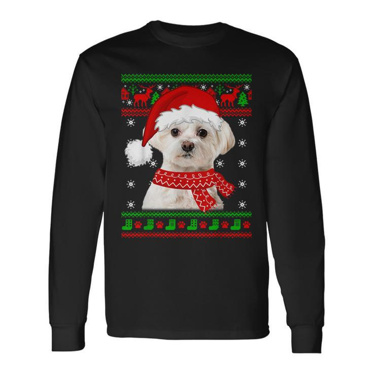 Maltese Dog Ugly Sweater Christmas Puppy Dog Lover Long Sleeve T-Shirt