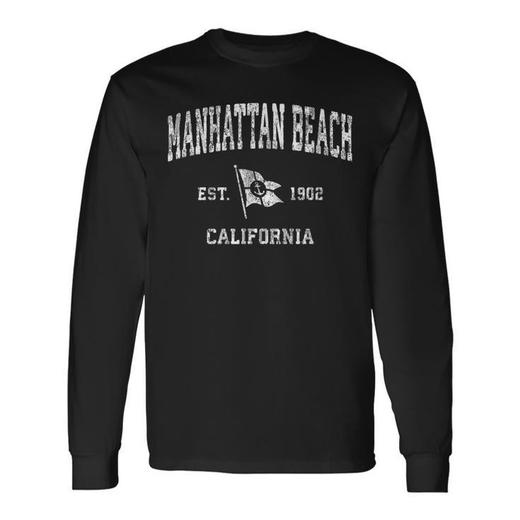 Manhattan Beach California Ca Vintage Boat Anchor Flag Long Sleeve T-Shirt T-Shirt