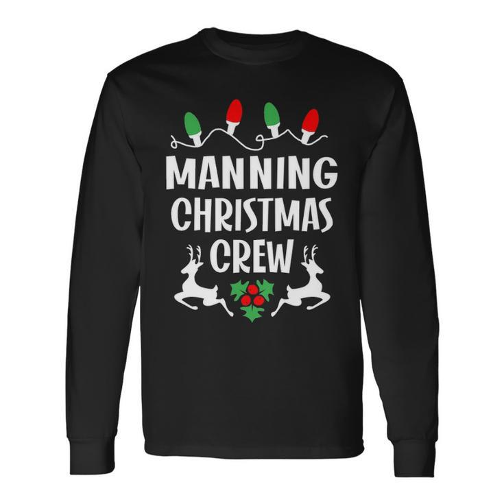 Manning Name Christmas Crew Manning Long Sleeve T-Shirt