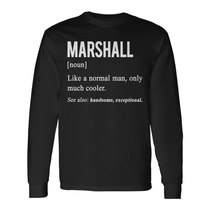 Marshall Name Marshall Definition V2 Long Sleeve T-Shirt