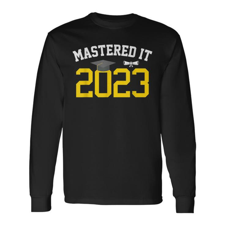 Mastered It 2023 Master Degree Graduation 2023 Long Sleeve T-Shirt T-Shirt