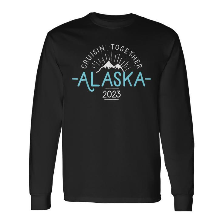 Matching Friends And Group Alaska Cruise 2023 Long Sleeve T-Shirt Gifts ideas